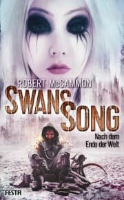 Cover von Swans Song: Nach dem Ende der Welt
