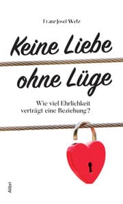 Cover von Keine Liebe ohne Lüge