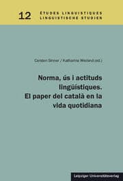Cover von Norma, ús i actituds lingüístiques. El paper del català en la vida quotidiana