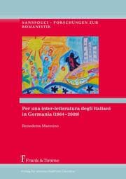 Cover von Per una inter-letteratura degli italiani in Germania (1964-2009)