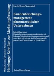 Cover von Kundenbeziehungsmanagement pharmazeutischer Unternehmen