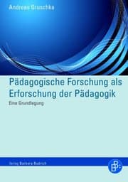 Cover von Pädagogische Forschung als Erforschung der Pädagogik