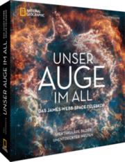 Cover von Unser neues Auge im All - Das James-Webb-Weltraumteleskop