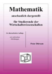 Cover von Mathematik - anschaulich dargestellt - für Studierende der Wirtschaftswissenschaften