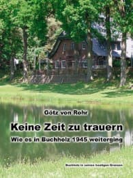 Cover von Keine Zeit zu trauern - Wie es in Buchholz 1945 weiter ging