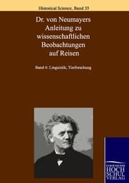 Cover von Dr. von Neumayers Anleitung zu wissenschaftlichen Beobachtungen auf Reisen