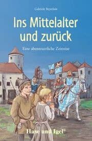 Cover von Ins Mittelalter und zurück