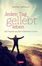 Cover von Jeden Tag geliebt leben