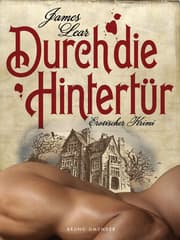 Cover von Durch die Hintertür. Erotischer Krimi