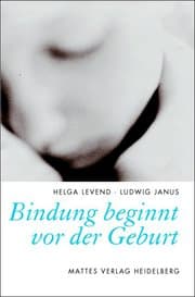 Cover von Bindung beginnt vor der Geburt