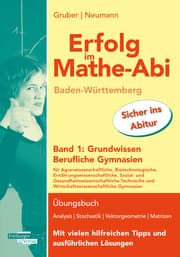 Cover von Erfolg im Mathe-Abi Baden-Württemberg Berufliche Gymnasien Band 1: Grundwissen