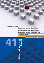 Cover von Suspended Carbon Nanotubes as Electronical and Nano-Electro-Mechanical Hybrid Systems in the Quantum Limit