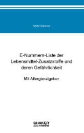 Cover von E-Nummern-Liste der Lebensmittel-Zusatzstoffe und deren Gefährlichkeit
