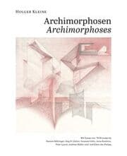 Cover von Holger Kleine. Archimorphosen