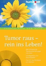 Cover von Tumor raus - rein ins Leben!