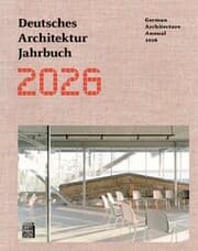 Cover von Deutsches Architektur Jahrbuch 2026/German Architecture Annual 2026