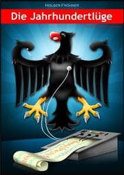 Cover von Die Jahrhundertlüge