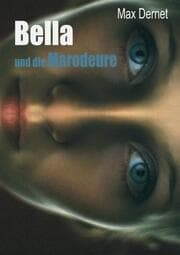 Cover von Bella und die Marodeure
