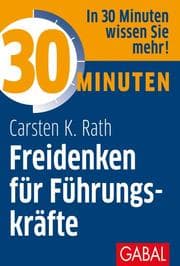 Cover von 30 Minuten Freidenken für Führungskräfte