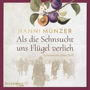 Cover von Als die Sehnsucht uns Flügel verlieh