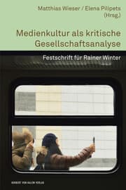 Cover von Medienkultur als kritische Gesellschaftsanalyse
