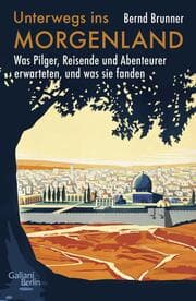 Cover von Unterwegs ins Morgenland