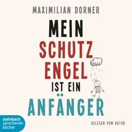 Cover von Mein Schutzengel ist ein Anfänger