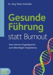 Cover von Gesunde Führung statt Burnout