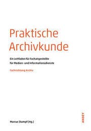 Cover von Praktische Archivkunde