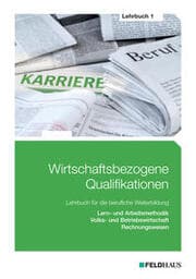Cover von Wirtschaftsbezogene Qualifikationen - Lehrbuch 1