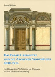 Cover von Das Palais Cassalette und die Aachener Stadthäuser 1830-1914