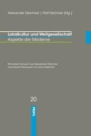 Cover von Lokalkultur und Weltgesellschaft