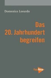 Cover von Das 20. Jahrhundert begreifen