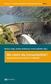 Cover von Wo steht die Umweltethik?