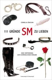 Cover von 111 Gründe, SM zu lieben