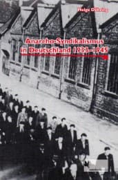 Cover von Anarcho-Syndikalismus in Deutschland 1933-1945