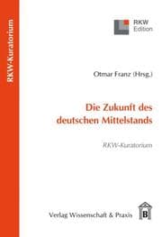 Cover von Die Zukunft des deutschen Mittelstands.