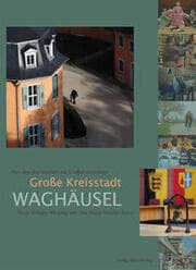 Cover von Große Kreisstadt Waghäusel