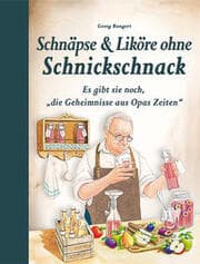 Cover von Schnäpse & Liköre ohne Schnickschnack