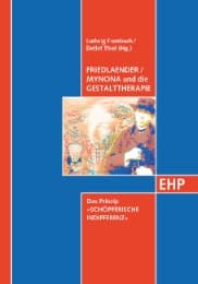 Cover von Friedlaender/Mynona und die Gestalttherapie