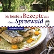 Cover von Die besten Rezepte aus dem Spreewald