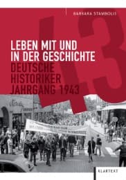 Cover von Leben mit und in der Geschichte