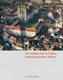 Cover von Der Stiftsbezirk St. Gallen - Kulturhistorischer Führer