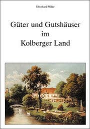 Cover von Güter und Gutshäuser im Kolberger Land