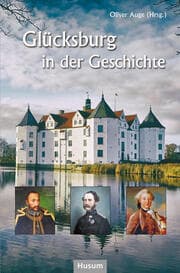 Cover von Glücksburg in der Geschichte