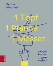 Cover von 1 Topf, 1 Pfanne, 1 Messer ...