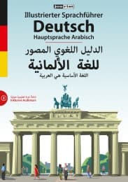 Cover von Illustrierter Sprachführer Deutsch - Hauptsprache Arabisch