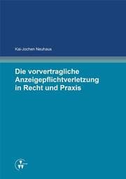 Cover von Die vorvertragliche Anzeigepflichtverletzung in Recht und Praxis