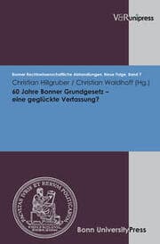 Cover von 60 Jahre Bonner Grundgesetz - eine geglückte Verfassung?
