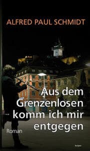 Cover von Aus dem Grenzenlosen komm ich mir entgegen